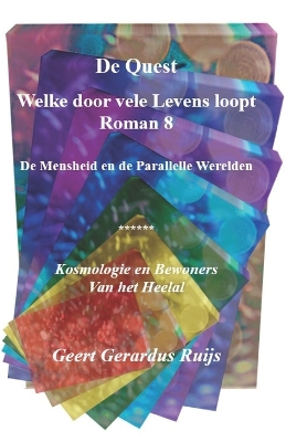 Cover of De Quest welke door vele Levens loopt - Roman 8