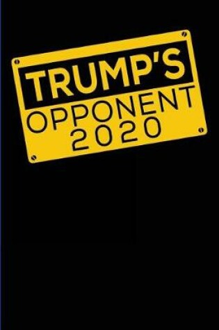 Cover of Trump's Opponent 2020 Journal