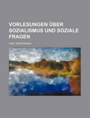 Book cover for Vorlesungen Uber Sozialismus Und Soziale Fragen