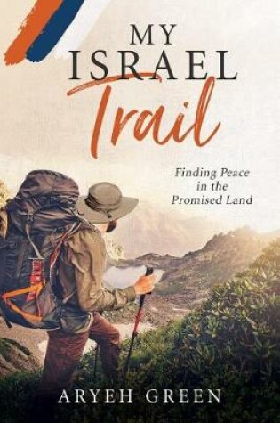 Cover of My Israel Trail