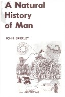 Book cover for A Natural History of Man