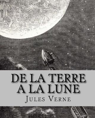 Book cover for De la Terre à la LuneIllustrée