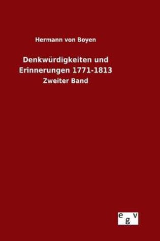 Cover of Denkwurdigkeiten und Erinnerungen 1771-1813