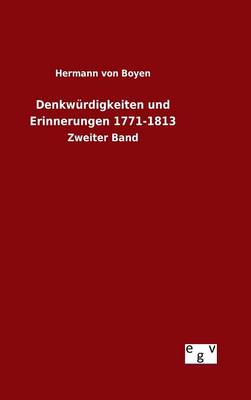 Book cover for Denkwurdigkeiten und Erinnerungen 1771-1813