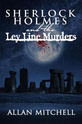 Book cover for Sherlock Holmes and the Ley Line Murders
