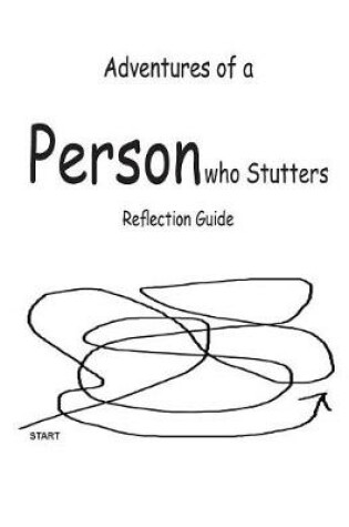 Cover of Adventures of a Person who Stutters