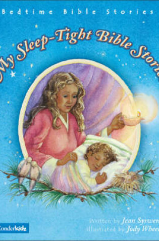 Cover of My Sleep-Tight Bible Stories