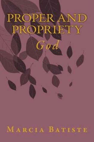 Cover of Proper and Propriety