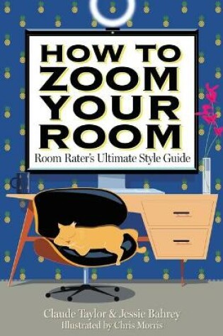 Cover of How to Zoom Your Room