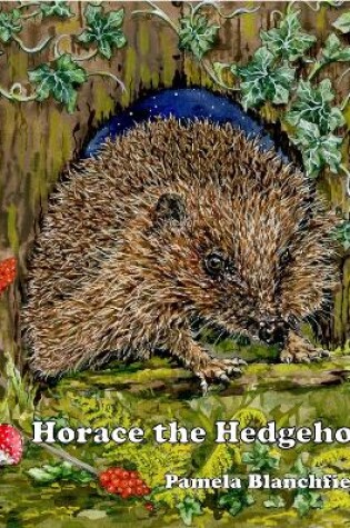 Cover of Horace the Hedgehog