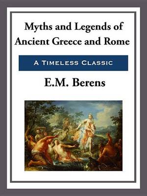 Cover of Myths and Legends of Ancient Greece and Rome