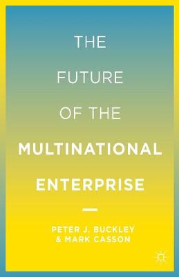 Book cover for The Future of the Multinational Enterprise