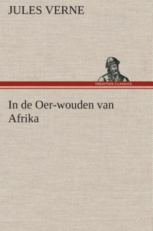 Cover of In de Oer-wouden van Afrika