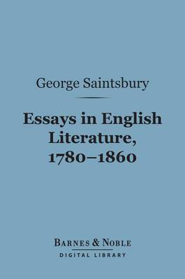 Book cover for Essays in English Literature, 1780-1860 (Barnes & Noble Digital Library)