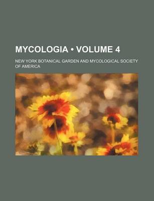 Book cover for Mycologia (Volume 4)