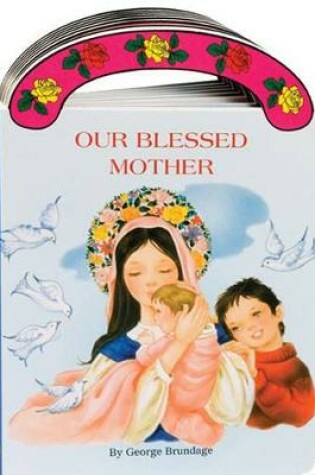 Cover of Our Blessed Mother