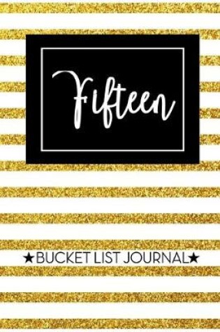 Cover of Fifteen Bucket List Journal