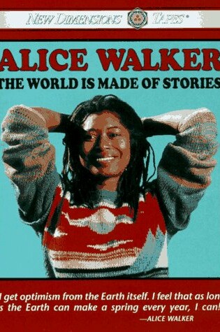 Cover of Alice Walker: World is Made of Stories