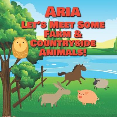 Book cover for Aria Let's Meet Some Farm & Countryside Animals!