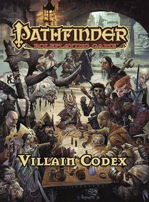 Book cover for Pathfinder Roleplaying Game: Villain Codex