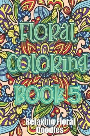 Cover of Floral Coloring Book