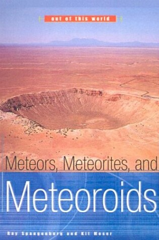 Cover of Meteors, Meteorites, and Meteoroids