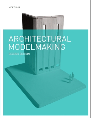 Book cover for Architectural Modelmaking 2e