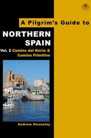 Cover of A Pilgrim's Guide to Northern Spain Vol. 2