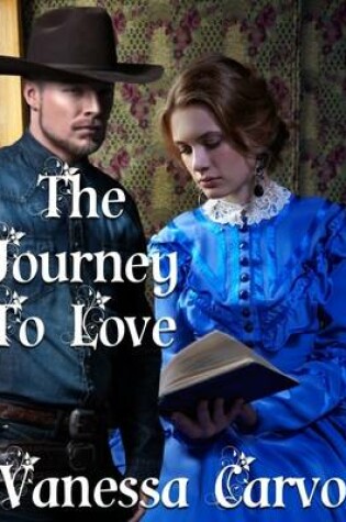 Cover of The Journey to Love