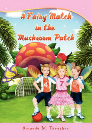 Cover of A Fairy Match in the Mushroom Patch