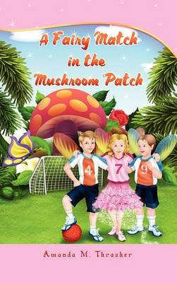 Book cover for A Fairy Match in the Mushroom Patch