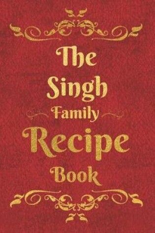 Cover of The Singh Family Recipe Book