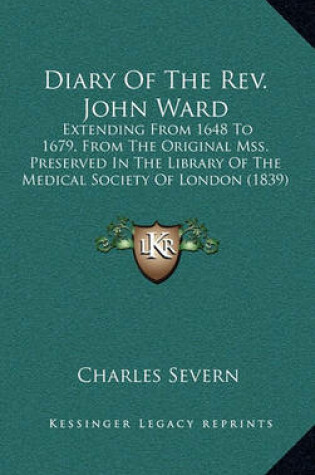 Cover of Diary of the REV. John Ward