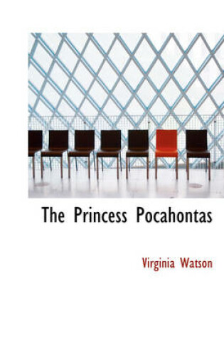 Cover of The Princess Pocahontas