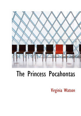 Book cover for The Princess Pocahontas