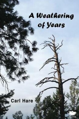 Cover of A Weathering of Years