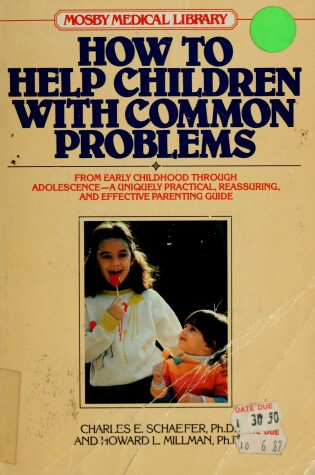 Cover of Schaefer & Millman : How to Help Children/Common Problems