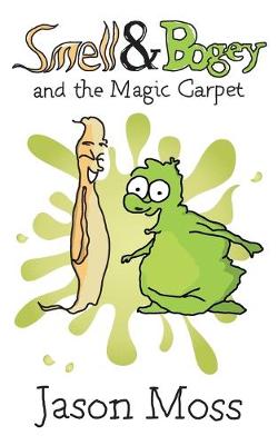 Book cover for Smell & Bogey and the Magic Carpet