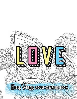 Book cover for LOVE Bible Verses Adult Coloring Book