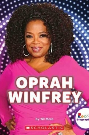 Cover of Oprah Winfrey: An Inspiration to Millions (Rookie Biographies)