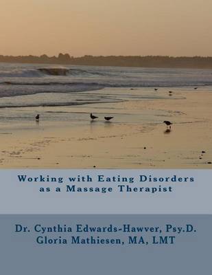 Book cover for Working with Eating Disorders as a Massage Therapist