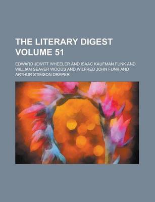 Book cover for The Literary Digest Volume 51