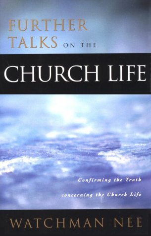 Book cover for Further Talks on the Church Life