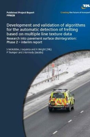 Cover of Development & validation of algorithms for the automatic detection of fretting based on multiple line texture data
