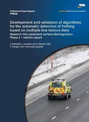 Book cover for Development & validation of algorithms for the automatic detection of fretting based on multiple line texture data