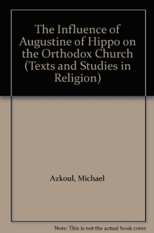 Cover of The Influence of Augustine of Hippo on the Orthodox Church