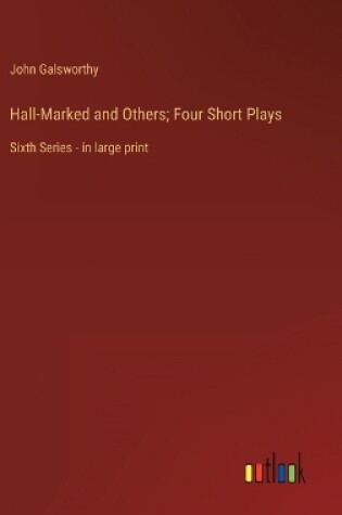 Cover of Hall-Marked and Others; Four Short Plays