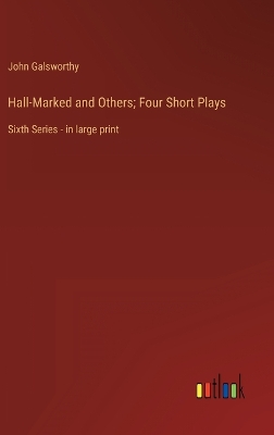 Book cover for Hall-Marked and Others; Four Short Plays