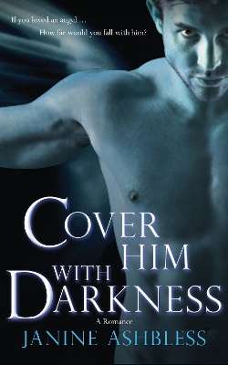 Book cover for Cover Him with Darkness