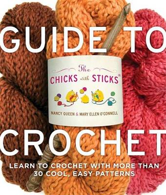 Book cover for Chicks with Sticks Guide to Crochet